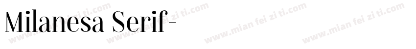 Milanesa Serif字体转换